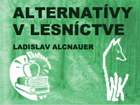 Alternativy v lesnictví