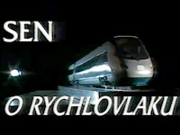 Sen o rychlovlaku
