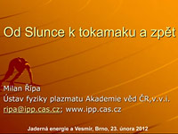 Od Slunce k tokamaku a zpět